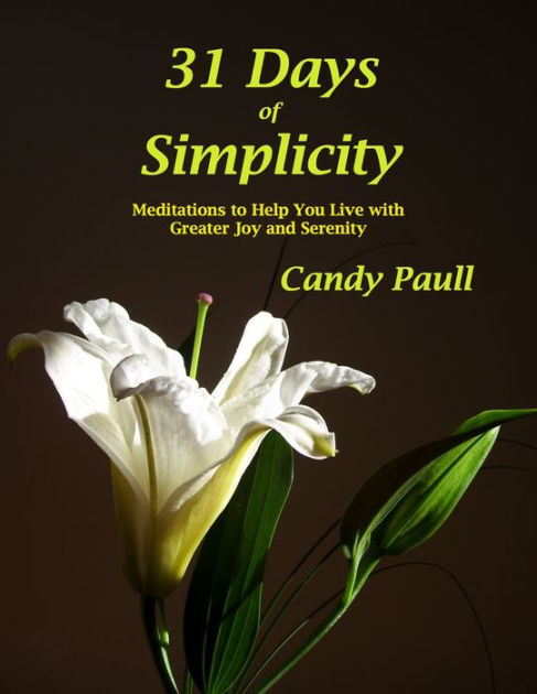 My Word of The Year: Simplicity - Lily & Val Living