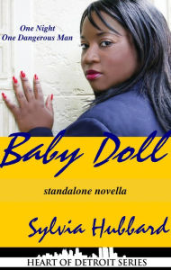 Title: BabyDoll: Heart of Detroit Series, Author: Sylvia Hubbard