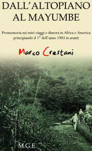 Title: Dall'Altopiano al Mayumbe, Author: Marco Crestani