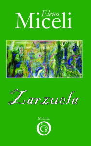 Title: Zarzuela, Author: Elena Miceli