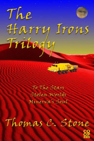 Title: The Harry Irons Trilogy, Author: Thomas Stone