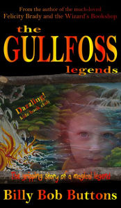 Title: The Gullfoss Legends, Author: Billy Bob Buttons
