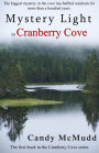 Mystery Light in Cranberry Cove