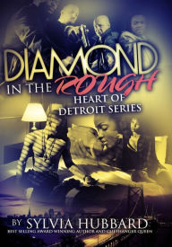 Title: Diamond In The Rough: Heart of Detroit Series, Author: Sylvia Hubbard