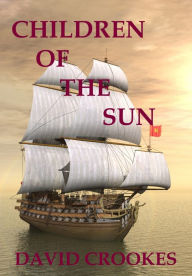 Title: Children of the Sun, Author: David Crookes