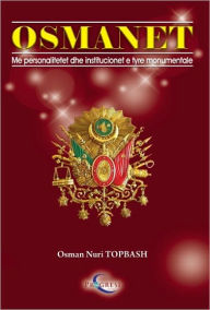 Title: Osmanet, Author: Osman Nuri Topbas