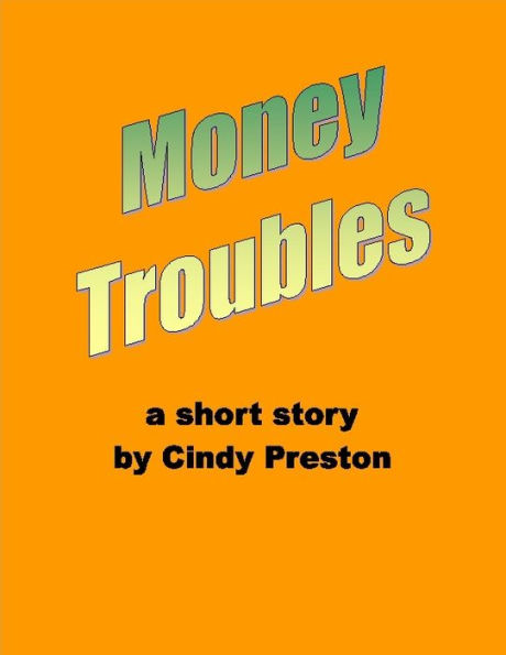 Money Troubles