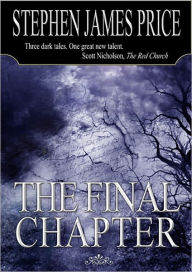 Title: The Final Chapter, Author: Stephen James Price