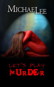 Title: Let's Play Murder, Author: Dr. Michael Lee