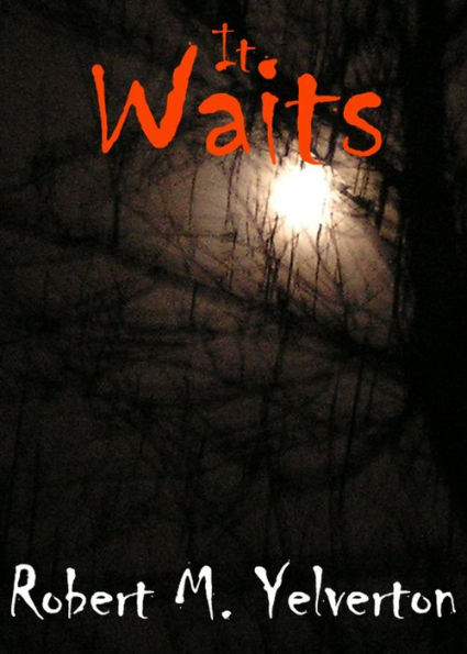 It Waits