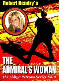 Title: The Admiral's Woman, Author: Robert Hendry