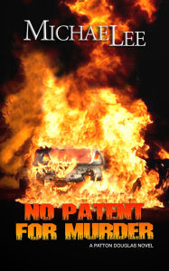 Title: No Patent for Murder, Author: Dr. Michael Lee