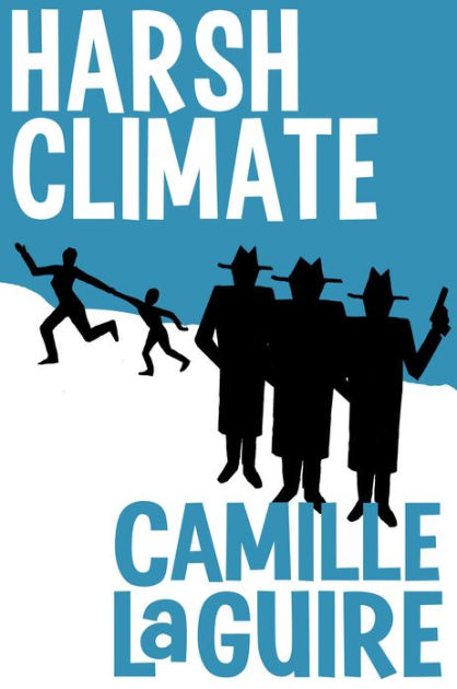 harsh-climate-by-camille-laguire-ebook-barnes-noble