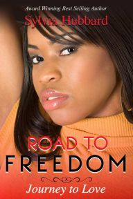 Title: Road To Freedom, Author: Sylvia Hubbard
