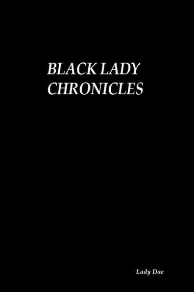 Black Lady Chronicles