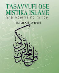 Title: Tasavvufi Ose Mistika Islame, Author: Osman Nuri Topbas