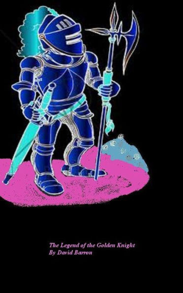 The Legend of the Golden Knight