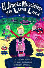 El Jinete Murciélago y La Luna Loca (Las aventuras del jinete murciélago, #3)