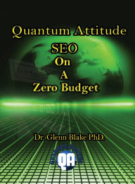 Title: SEO On A Zero Budget, Author: Dr. Glenn Blake