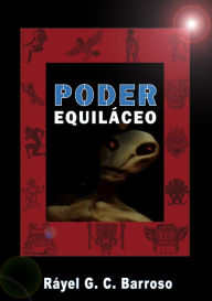 Title: Poder Equiláceo, Author: Rayel G. C. Barroso