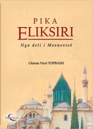 Title: Pika Eliksiri, Author: Osman Nuri Topbas