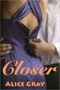 Closer
