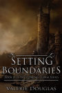 Setting Boundaries: Part of the Coming Storm series