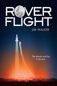 Title: Rover Flight, Author: Jim Walker