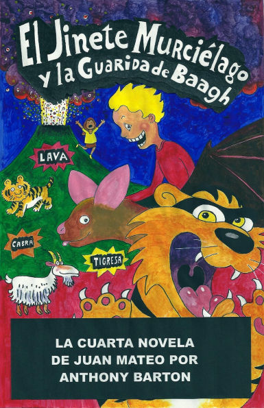 El Jinete Murciélago y la Guarida de Baagh (Las aventuras del jinete murciélago, #4)