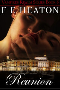 Reunion (Vampires Realm Romance Series #3.5)