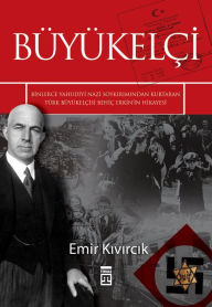 Title: Büyükelçi, Author: Emir Kivircik