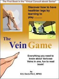 Title: The Vein Game, Author: Eric Davis PA-C