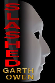 Title: Slashed, Author: Garth Owen