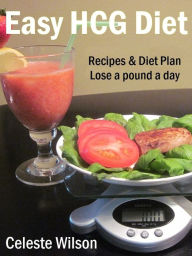 Easy HCG Diet: Recipes & Diet Plan