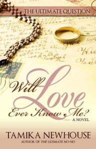 Will Love Ever Know Me