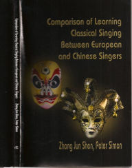 Title: Comparison of Learning Classical Singing between European and Chinese Singers, Author: Peter Simon