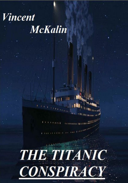 The Titanic Conspiracy