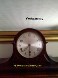 Title: Oneiromancer, Author: Joshua Jones