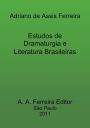 Estudos de Dramaturgia e Literatura Brasileiras