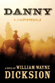 Title: Danny, Author: William Wayne 
