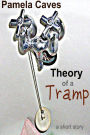 Theory of a Tramp