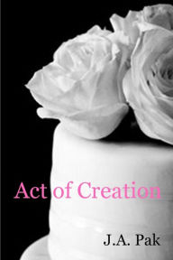 Act of Creation & Other Stories