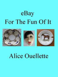 eBay For The Fun Of It