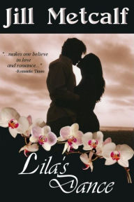 Title: Lila's Dance, Author: Jill Metcalf