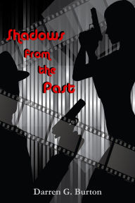 Title: Shadows From The Past, Author: Darren G. Burton