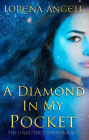 A Diamond in My Pocket (The Unaltered, #1)