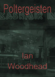 Title: Poltergeisten, Author: Ian Woodhead