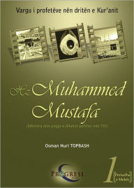 Title: Hz. Muhammed Mustafa -1-, Author: Osman Nuri Topbas