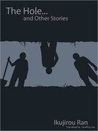 The Hole and Other Stories