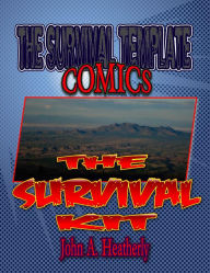 Title: The Survival Kit, Author: John A. Heatherly